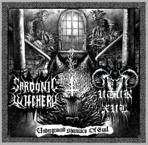 Sardonic Witchery : Underground Maniacs of Evil